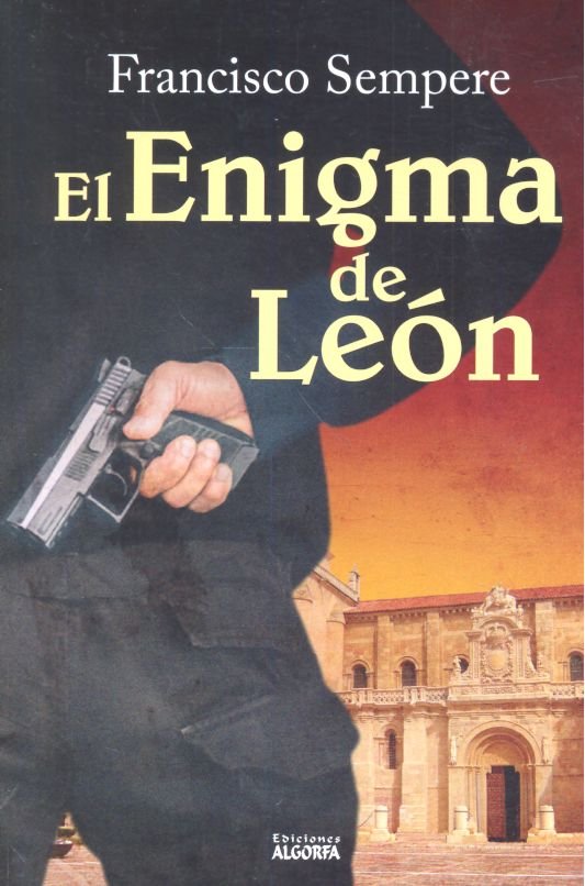 EL ENIGMA DE LEÓN, de , Sempere Sánchez, Francisco | portada del libro