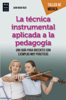 La técnica instrumental aplicada a la pedagogía, de Ruiz Alberca, Juan Mari | portada del libro