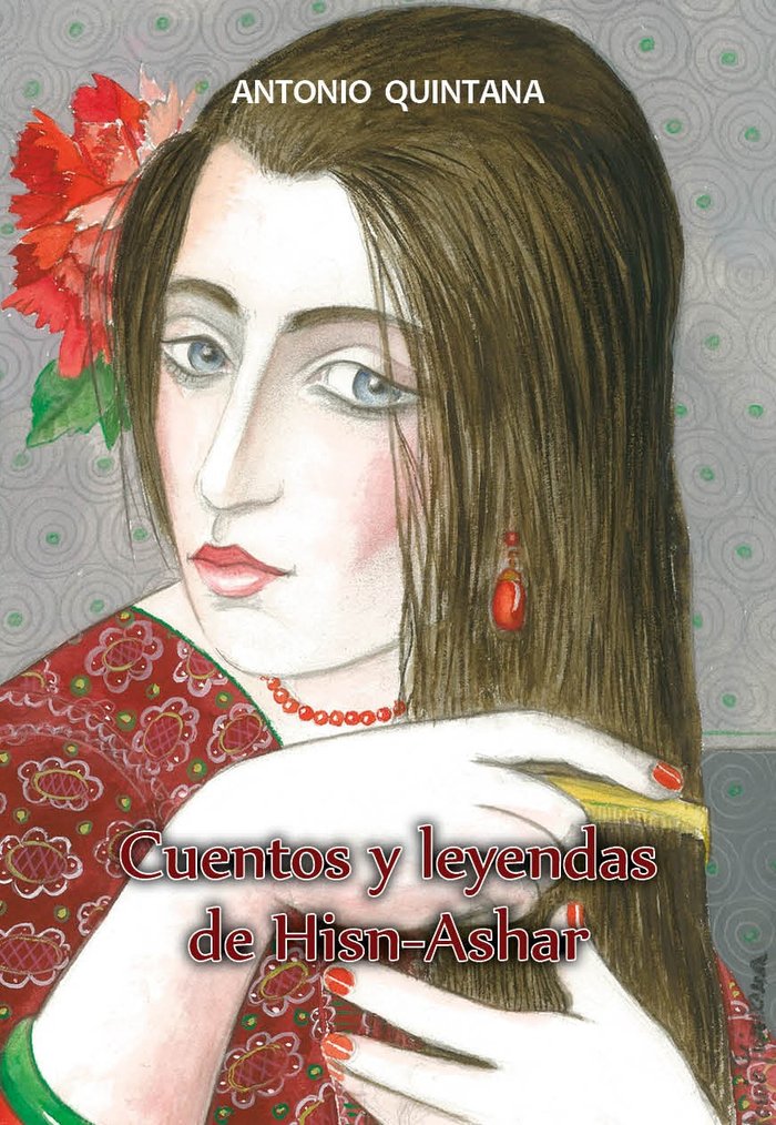 Cuentos y leyendas de Hisn-Ashar, de Quintana, Antonio | portada del libro