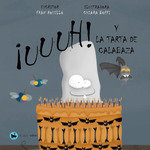 ¡UUUH! Y LA TARTA DE CALABAZA, de Roselló, Fran | portada del libro