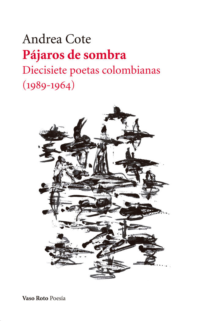 Pájaros de sombra, de Cote, Andrea | portada del libro