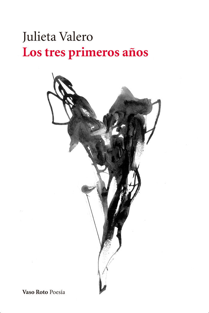 Los tres primeros años, de Valero, Julieta | portada del libro