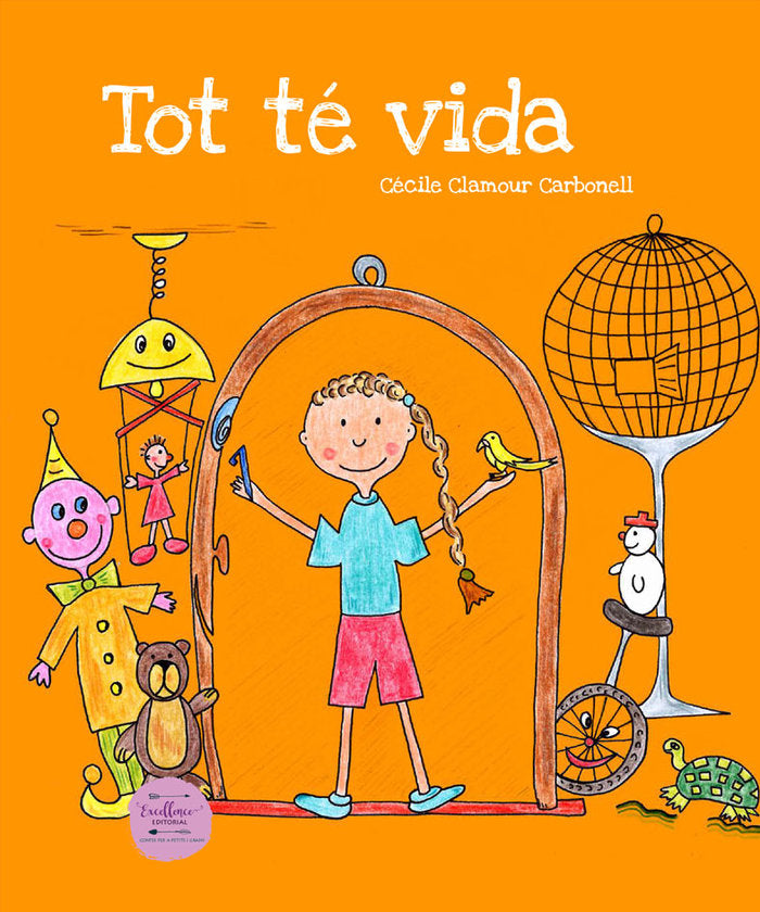 Tot té vida, de Clamour, Cecile | portada del libro