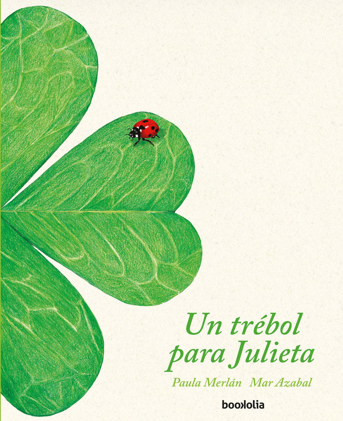 Un trébol para Julieta, de Merlán, Paula | portada del libro