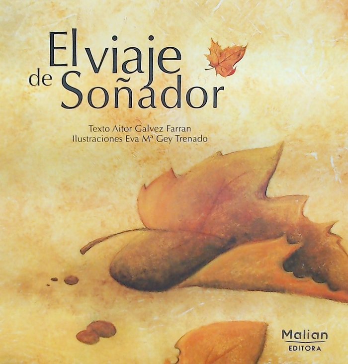 EL VIAJE DE SOÑADOR, de GALVEZ FARRAN, AITOR | portada del libro