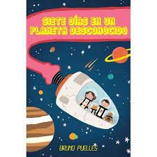 SIETE DIAS EN UN PLANETA DESCONOCIDO, de PUELLES | portada del libro