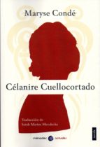 Célanire Cuellocortado, de Maryse Condé | portada del libro