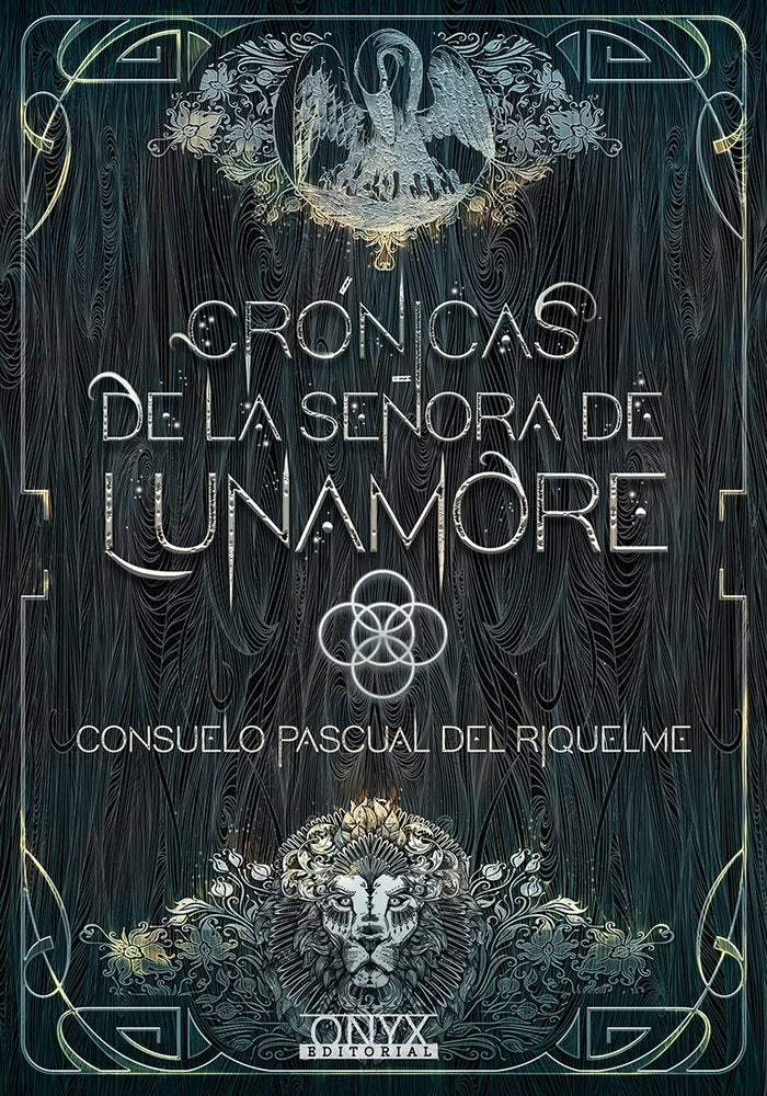 Crónicas de la Señora de Lunamore, de Pascual del Riquelme, Consuelo | portada del libro