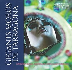 GEGANTS MOROS DE TARRAGONA, de CANTOS, ·NGELS | portada del libro