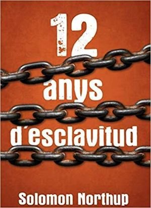 12 anys d'Escalvitud, de NORTHUP | portada del libro