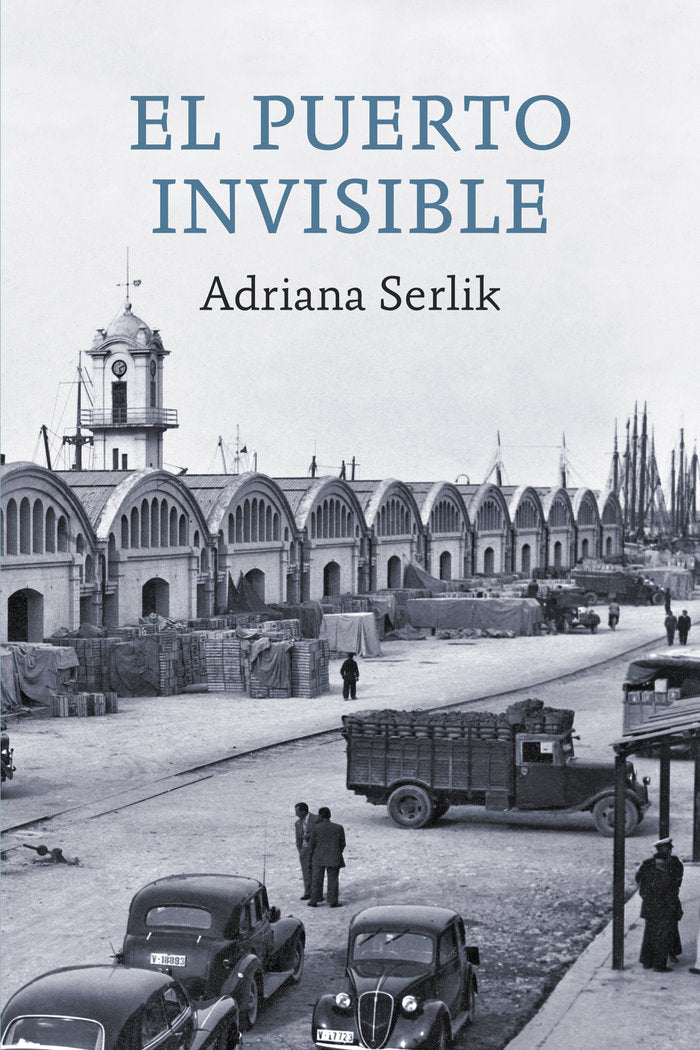 El puerto invisible, de SERLIK, ADRIANA | portada del libro