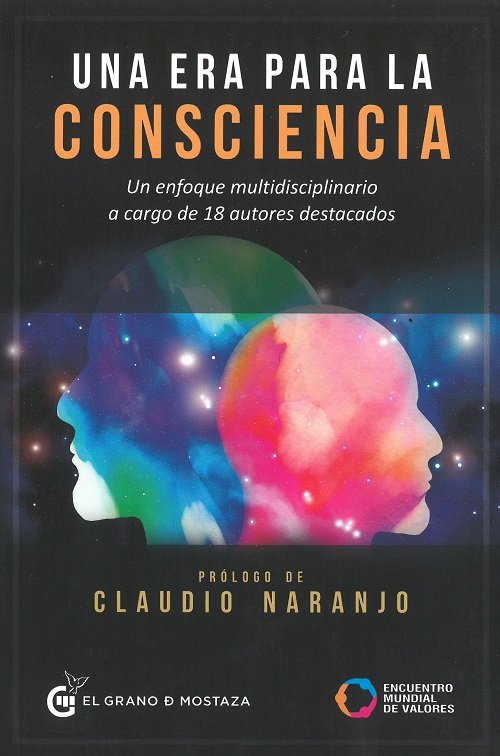 Una era para la consciencia, de Erwin Lazio, Oscar Arias, Leonardo Boff, Claudio Naranjo | portada del libro