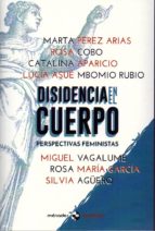 Disidencia en el cuerpo, de MIGUEL VAGALUME | portada del libro