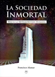 La Sociedad Inmortal, de Alamar, Francisco | portada del libro