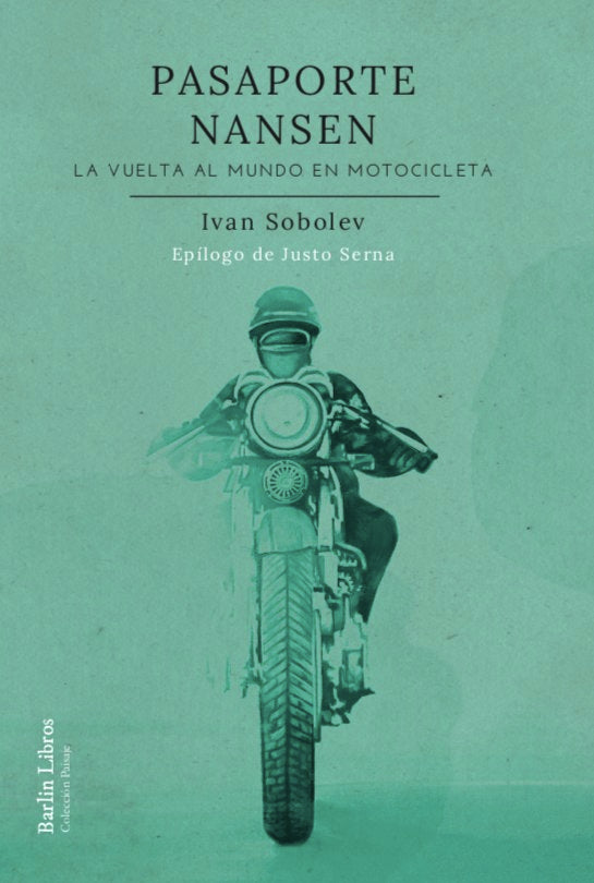 PASAPORTE NANSEN VUELTA MUNDO MOTOCICLET, de SOBOLEV, IVAN | portada del libro