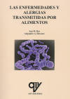 Las enfermedades y alergias transmitidas por alimentos, de Rey Rey, Ana María | portada del libro