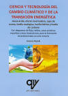 Ciencia y tecnología del cambio climático y de la transición energética, de Madrid Vicente, Antonio | portada del libro