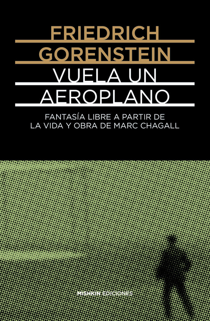 Vuela un aeroplano, de Gorenstein, Friedrich | portada del libro