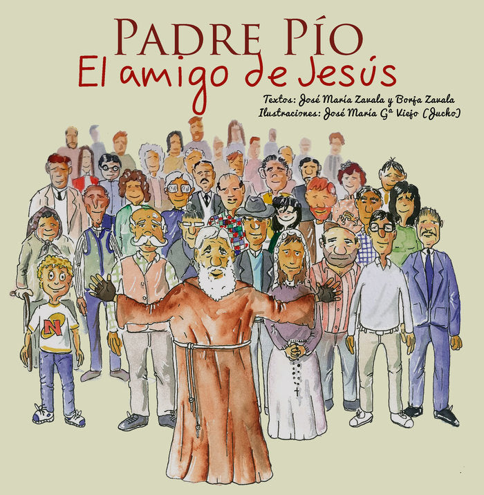 Padre Pío - El amigo de Jesús, de Zavala Chicharro, José María | portada del libro