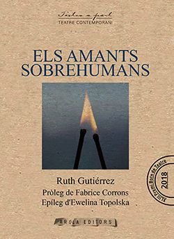Els amants sobrehumans, de GUTIERREZ ALVAREZ, RUTH | portada del libro