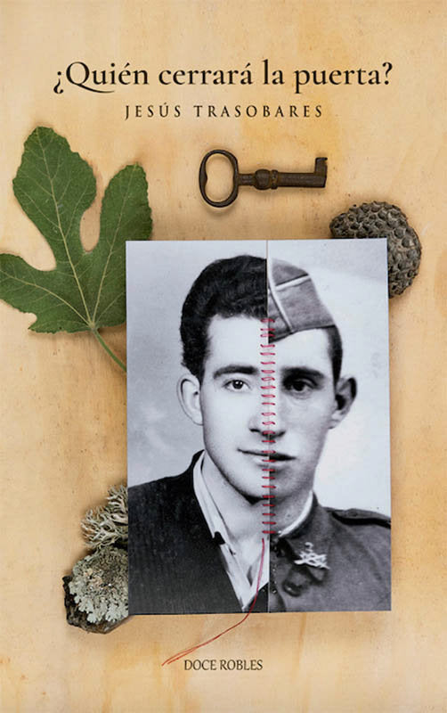 ¿QUIÉN CERRARÁ LA PUERTA?, de TRASOBARES TRASOBARES, JESÚS | portada del libro