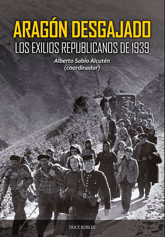 ARAGÓN DESGAJADO, de SABIO ALCUTÉN, ALBERTO | portada del libro