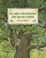 Un any al voltant del gran roure, de Muller, Gerda | portada del libro