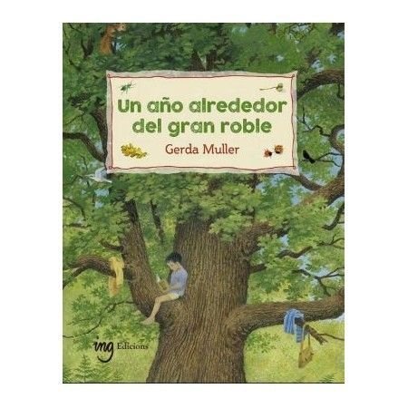 Un año alrededor del gran roble, de Muller, Gerda | portada del libro