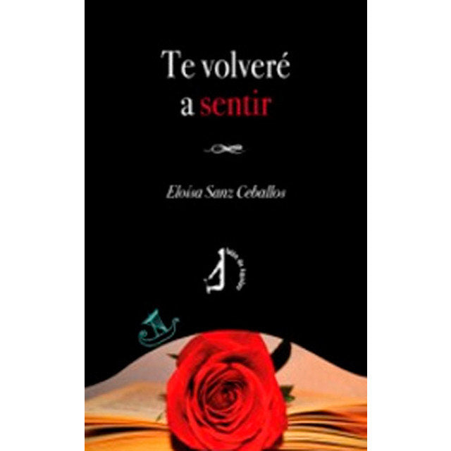 Te volveré a sentir, de Sanz Ceballos, Eloísa | portada del libro