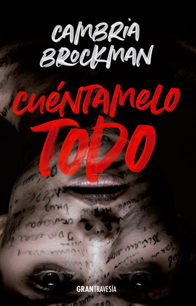 CUENTAMELO TODO, de BROCKMAN, CAMBRIA | portada del libro