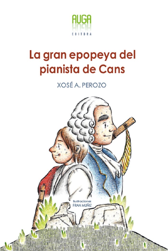 La gran apopeya del pianista de Cans, de PEROZO, XOSÉ A. | portada del libro
