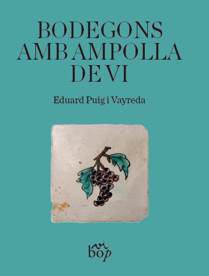 Bodegons amb ampolla de vi, de Puig i Vayreda, Eduard | portada del libro