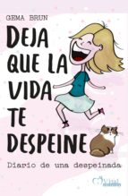 Diario de una despeinada, de GEMA BRUN GUINDA | portada del libro