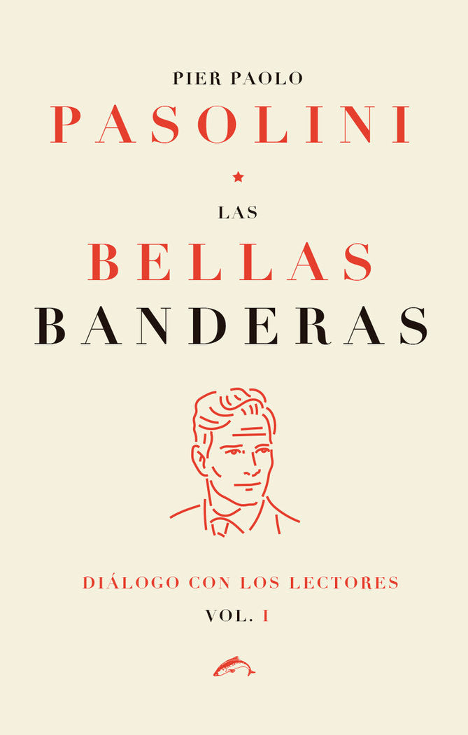 Las bellas banderas, de Pasolini, Pier Paolo | portada del libro