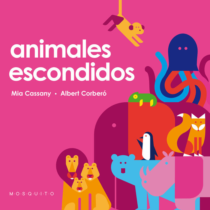 Animales escondidos, de Cassany, Mia | portada del libro
