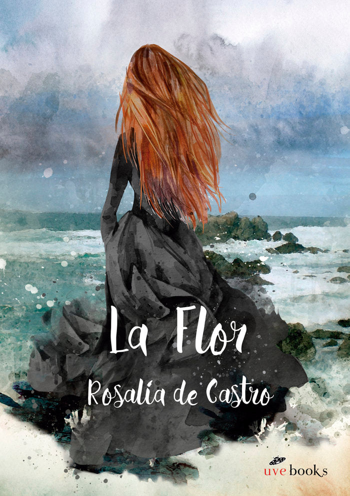 La Flor, de de Castro, Rosalía | portada del libro