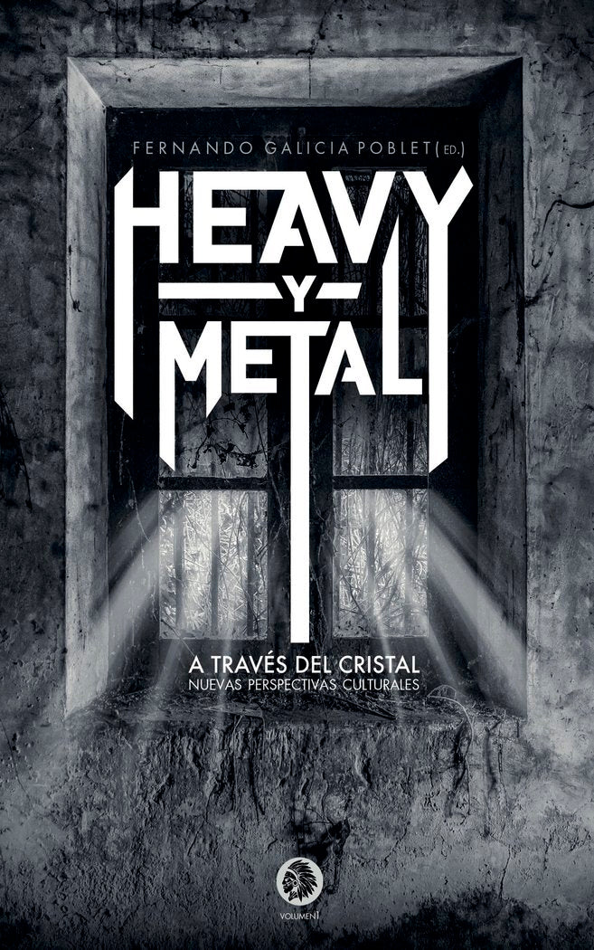 HEAVY Y METAL A TRAVES DEL CRISTAL, de Galicia Poblet, Fernando | portada del libro