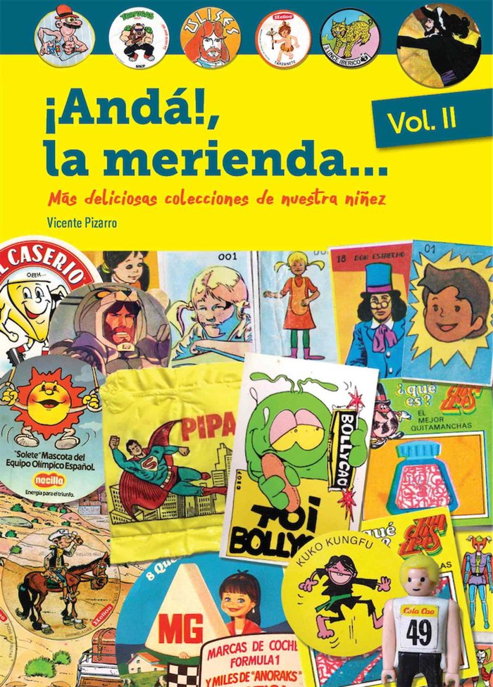 ANDA LA MERIENDA MAS DELICIOSAS COLECCIONES NUESTRA NIÑEZ 2, de PIZARRO,VICENTE | portada del libro
