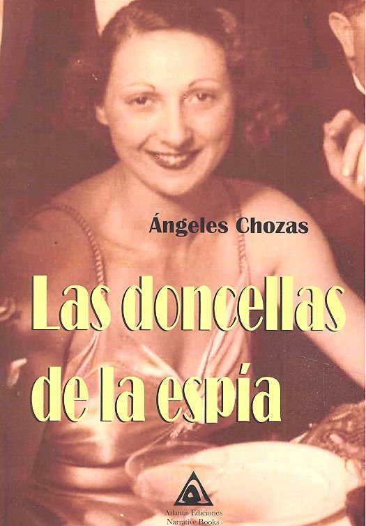 Las doncellas de la espía, de Chozas Gómez, Ángeles | portada del libro