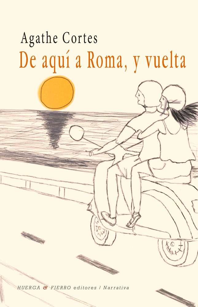 De aquí a Roma, y vuelta, de Cortes, Agathe | portada del libro