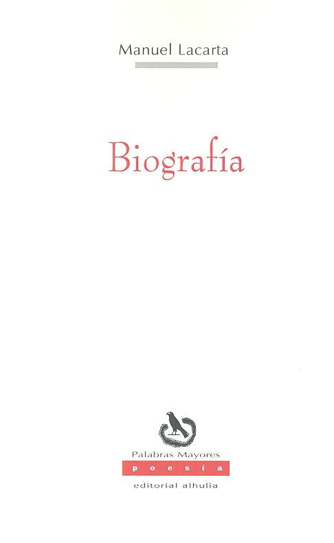 Biografía, de Lacarta Salvador, Manuel | portada del libro