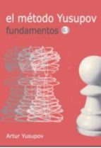 METODO YUSUPOV III,EL, de Artur Yusupov | portada del libro