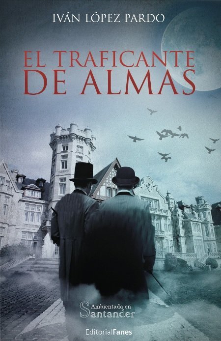 El traficante de almas, de López Pardo, Iván | portada del libro