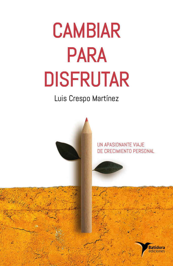 Cambiar para disfrutar, de Crespo Martínez, Luis | portada del libro