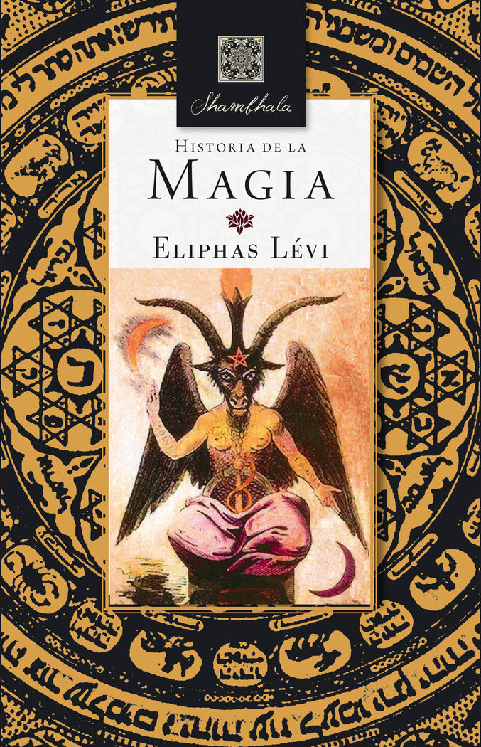 HISTORIA DE LA MAGIA, de Lévi, Eliphas | portada del libro