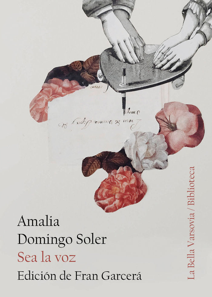 SEA LA VOZ, de DOMINGO SOLER, AMALIA | portada del libro