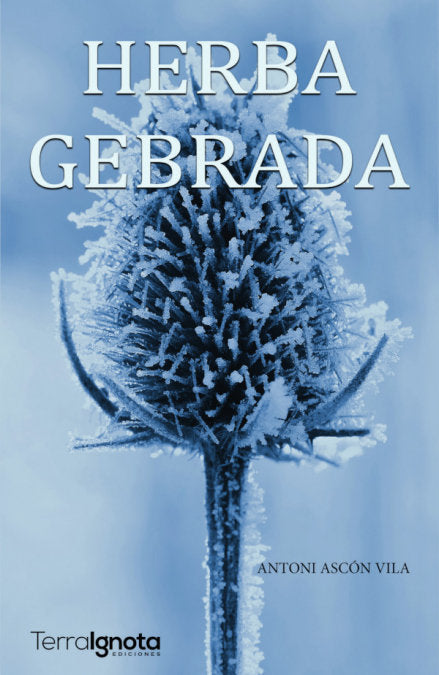 Herba gebrada, de Ascón Vila, Antoni | portada del libro