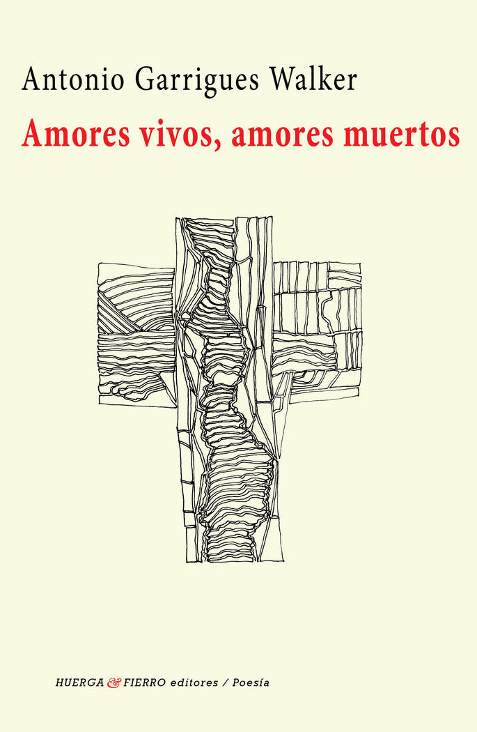 Amores vivos, amores muertos, de Garrigues Walker, Antonio | portada del libro