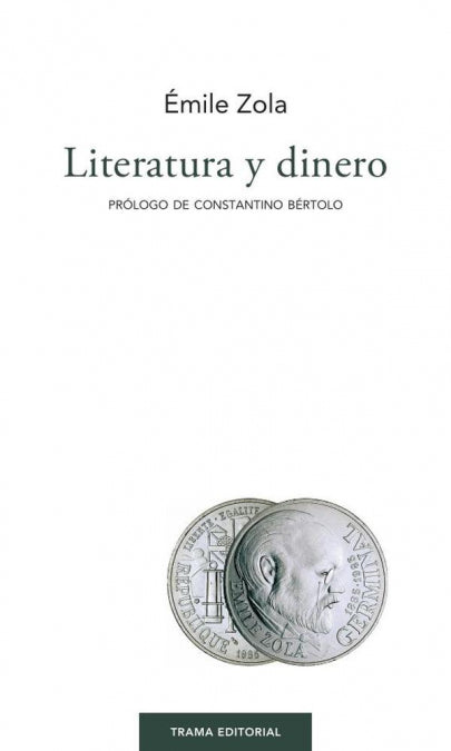 Literatura y dinero, de Zola, Émile | portada del libro