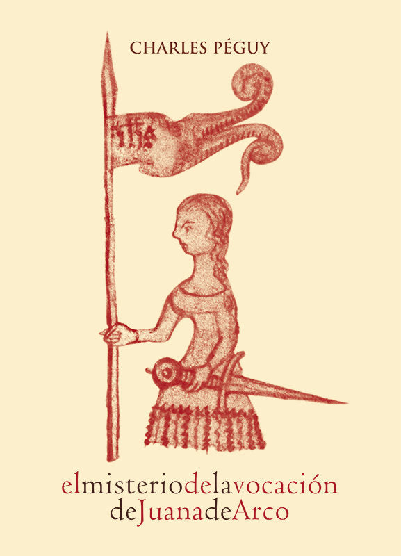 El misterio de la vocación de Juana de Arco, de PEGUY, CHARLES | portada del libro